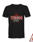 Black V-neck T-shirt with red TECH logo and be techin’ graphic.