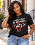 Black woman wearing I Understood the Assignment I Voted black T-shirt