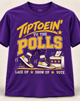Purple and Gold Tiptoein’ to the Polls short sleeve T-shirt