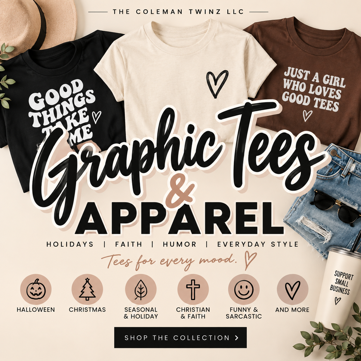 Graphic Tees & Apparel collection featuring holiday, faith, funny and seasonal T-shirts from The Coleman Twinz