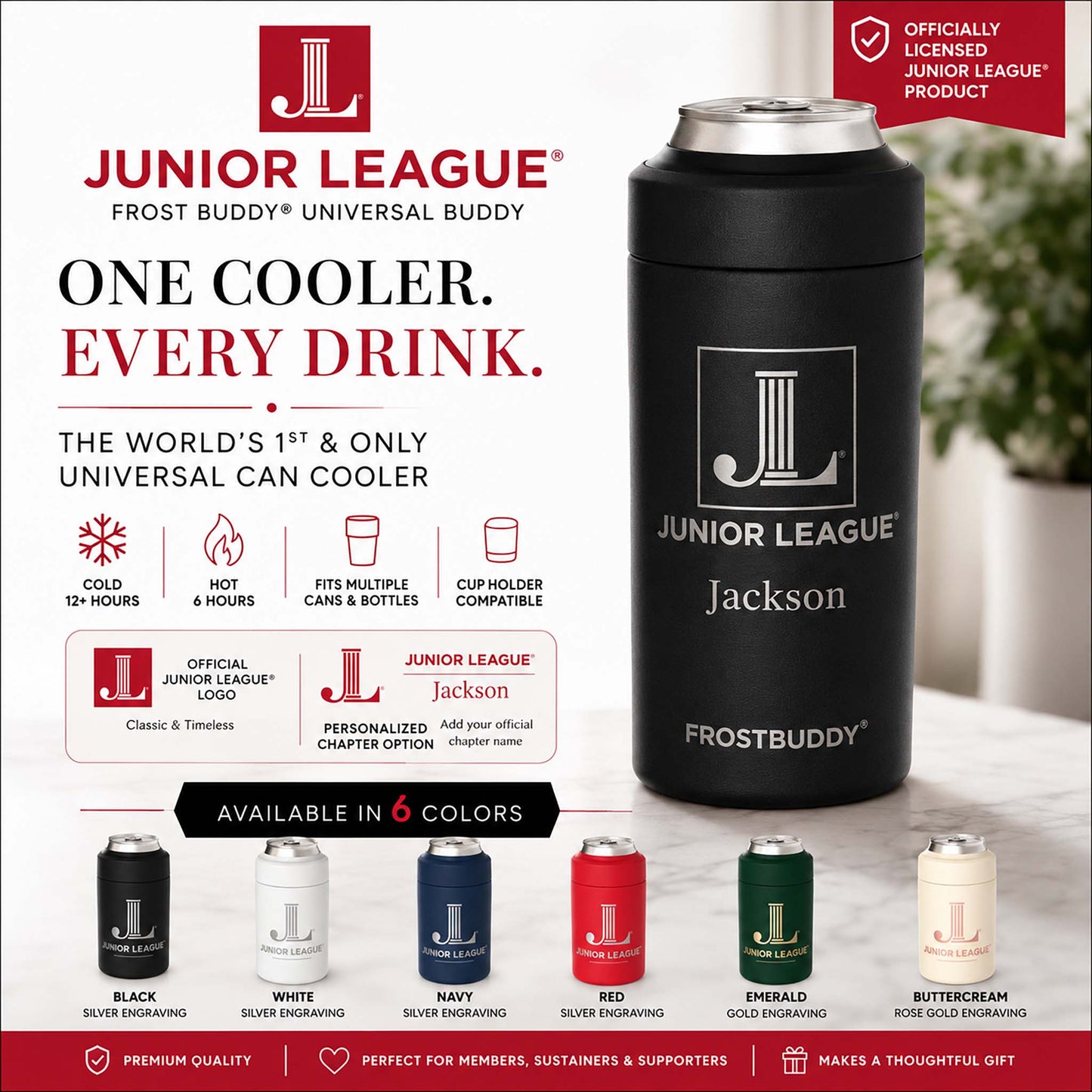 Official Junior League® Frost Buddy Universal Buddy | Personalized Chapter Engraved Can Cooler