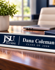 Personalized Jackson State University alumni desk name plate with Dana Coleman and Class of 2008 in navy and silver.