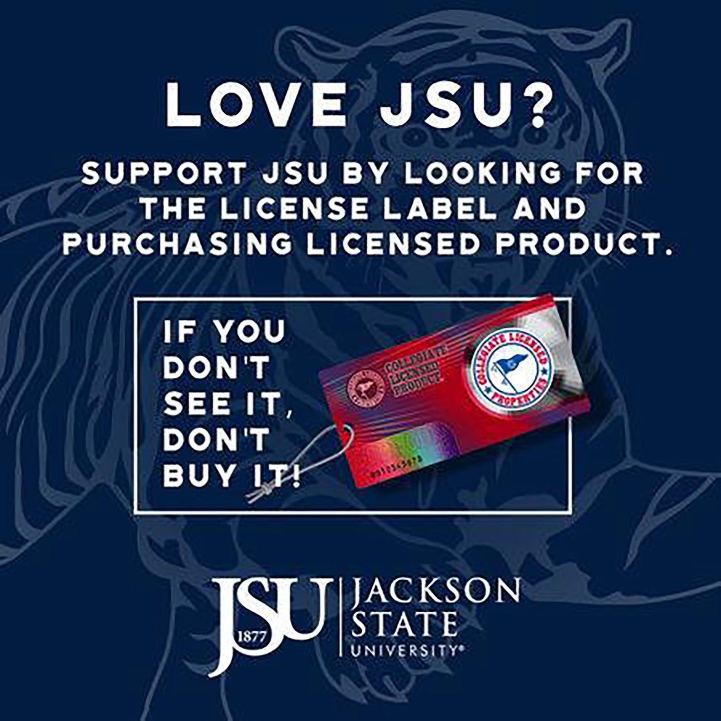 Promotional graphic for Jackson State University with a product and text encouraging licensed purchases.