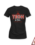Black T-shirt with red TECH logo and be techin’ graphic.