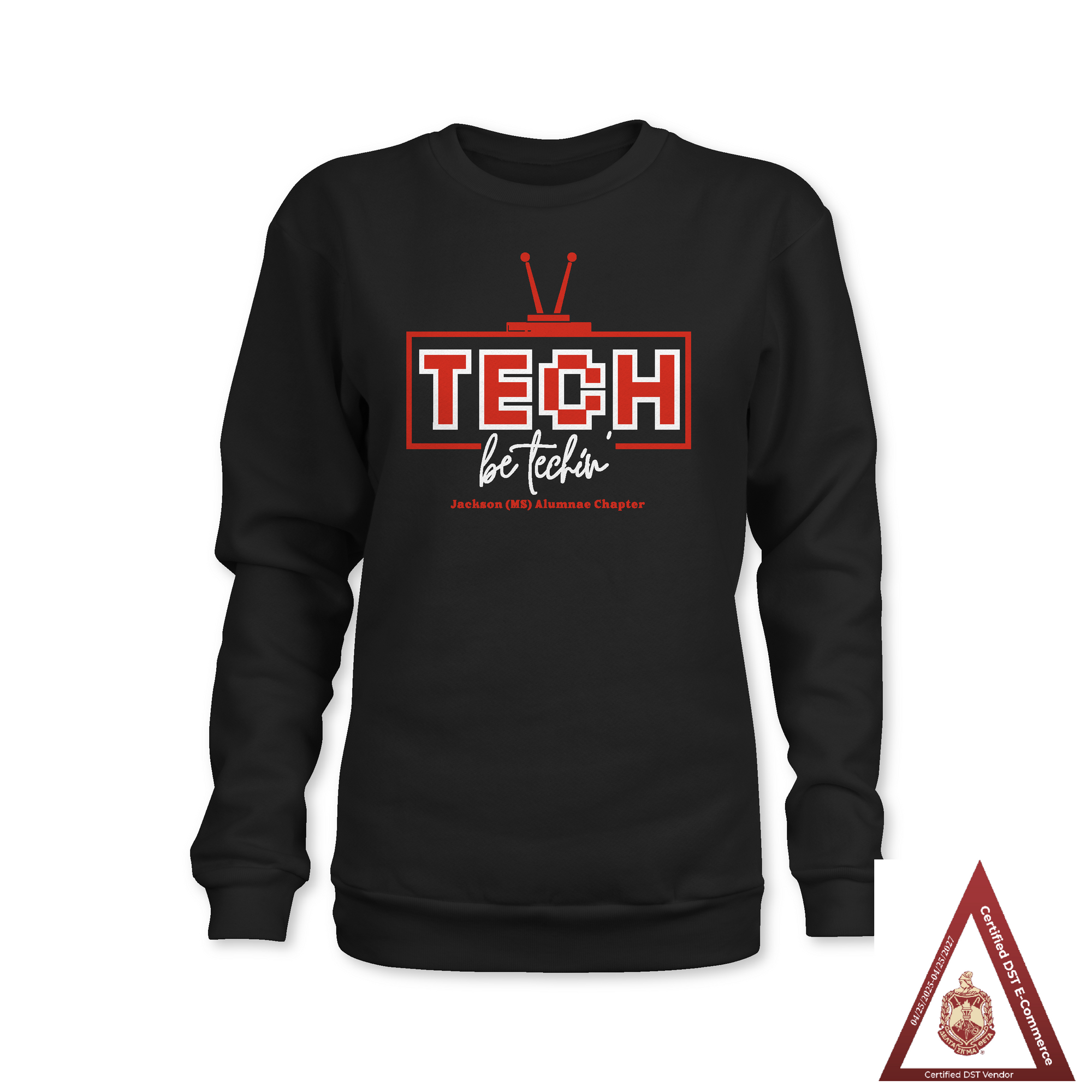 Black sweatshirt with red TECH logo and be techin’ graphic.