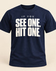 Navy If You See One Hit One graphic T-shirt shown from the front.