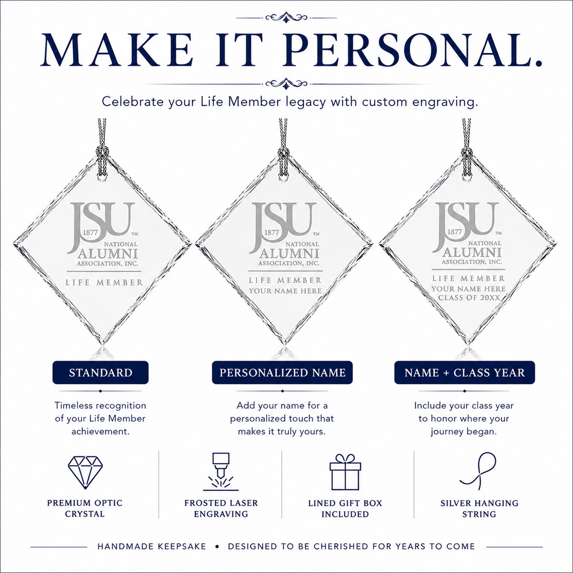 Jackson State University Life Member crystal ornament personalization options including standard design, custom name engraving, and name with class year on a diamond crystal ornament.