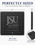 Product dimensions for the Jackson State University Life Member slate coaster showing 4-inch size, 1/4-inch thickness, 3.5-inch engraving area, and protective foam feet.