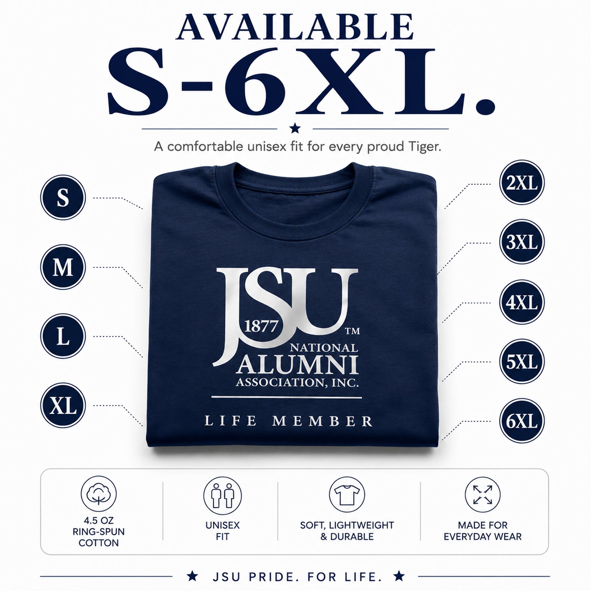 ackson State University Life Member T-shirt available in sizes S through 6XL.