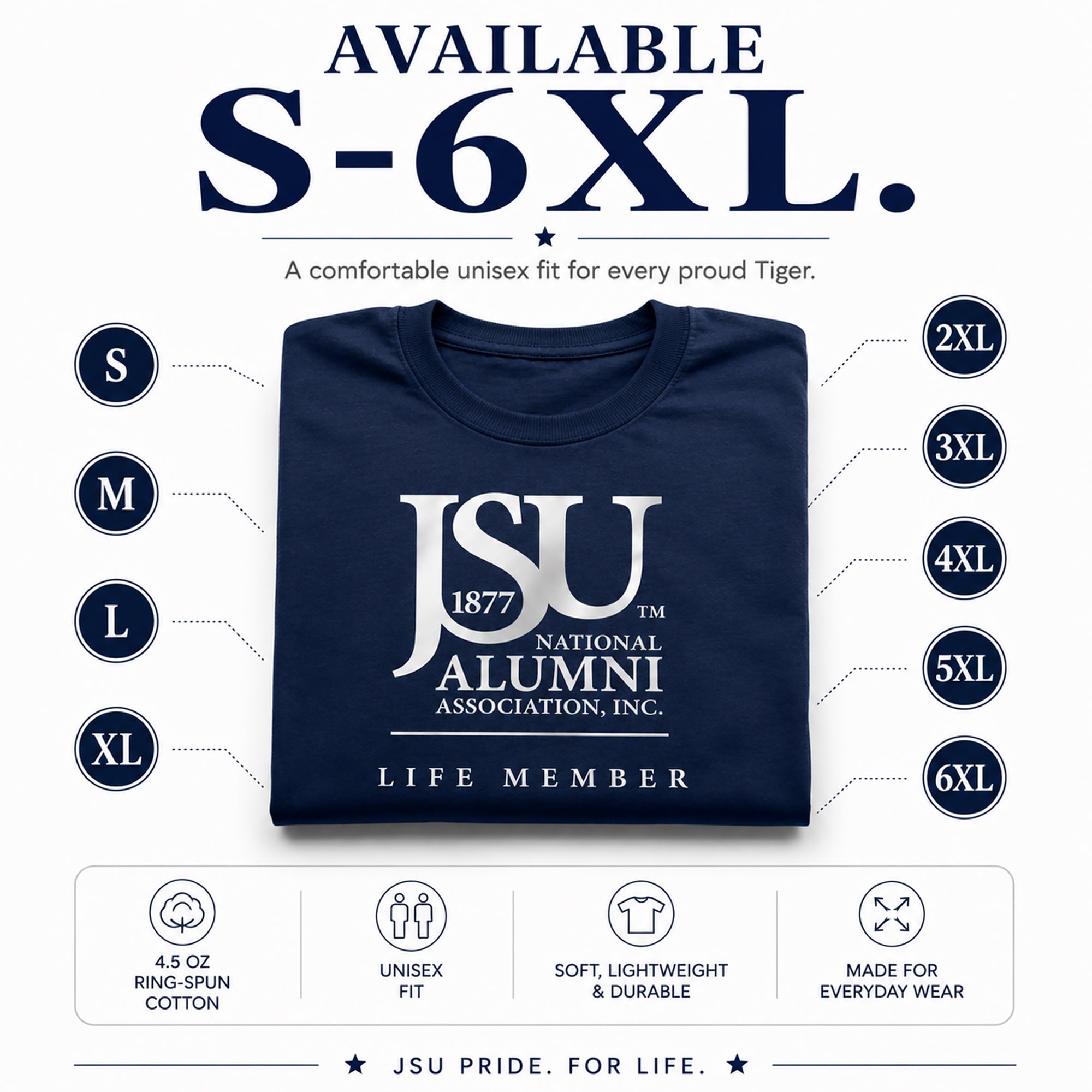ackson State University Life Member T-shirt available in sizes S through 6XL.