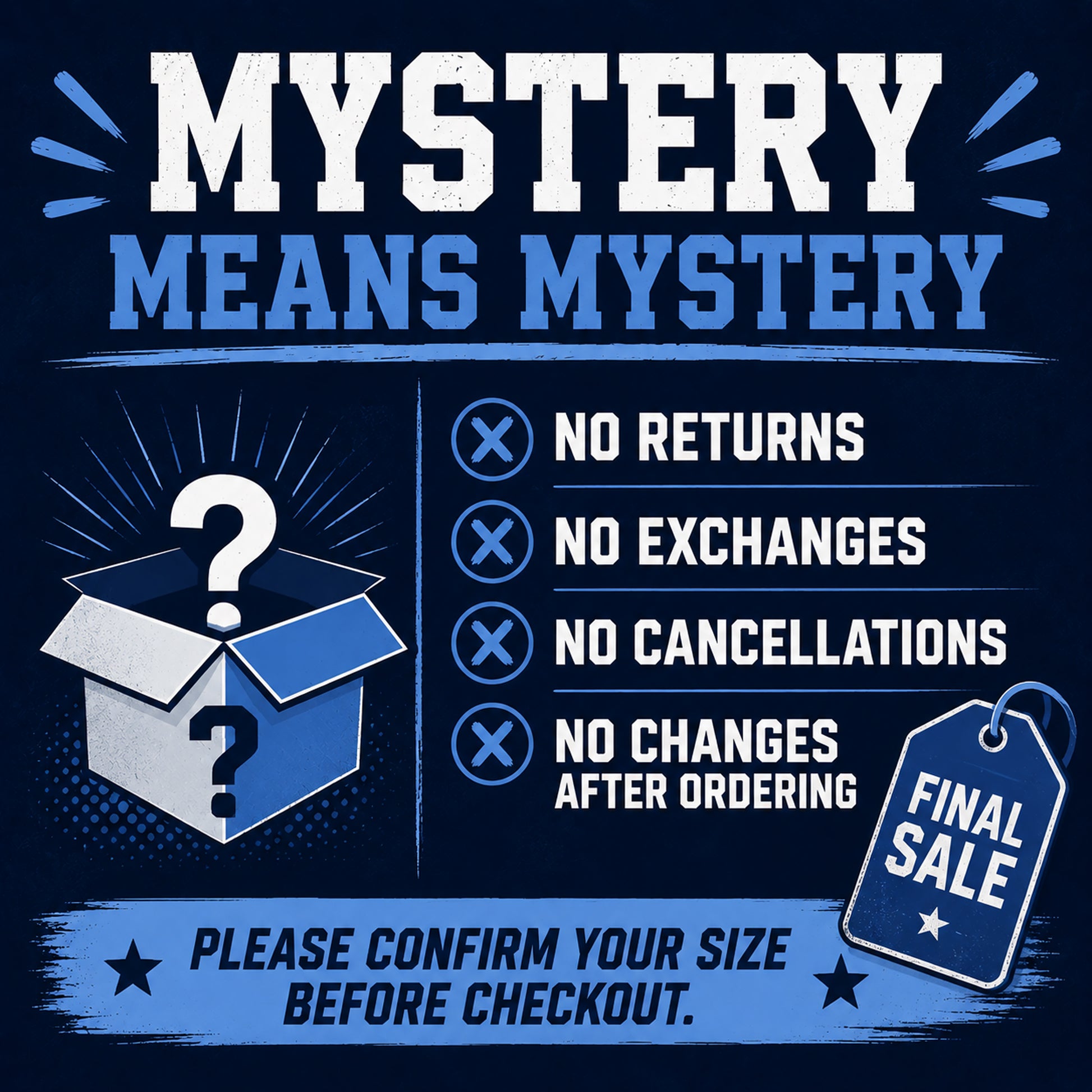 Final sale policy for Jackson State mystery T-shirts with no returns, exchanges, or cancellations