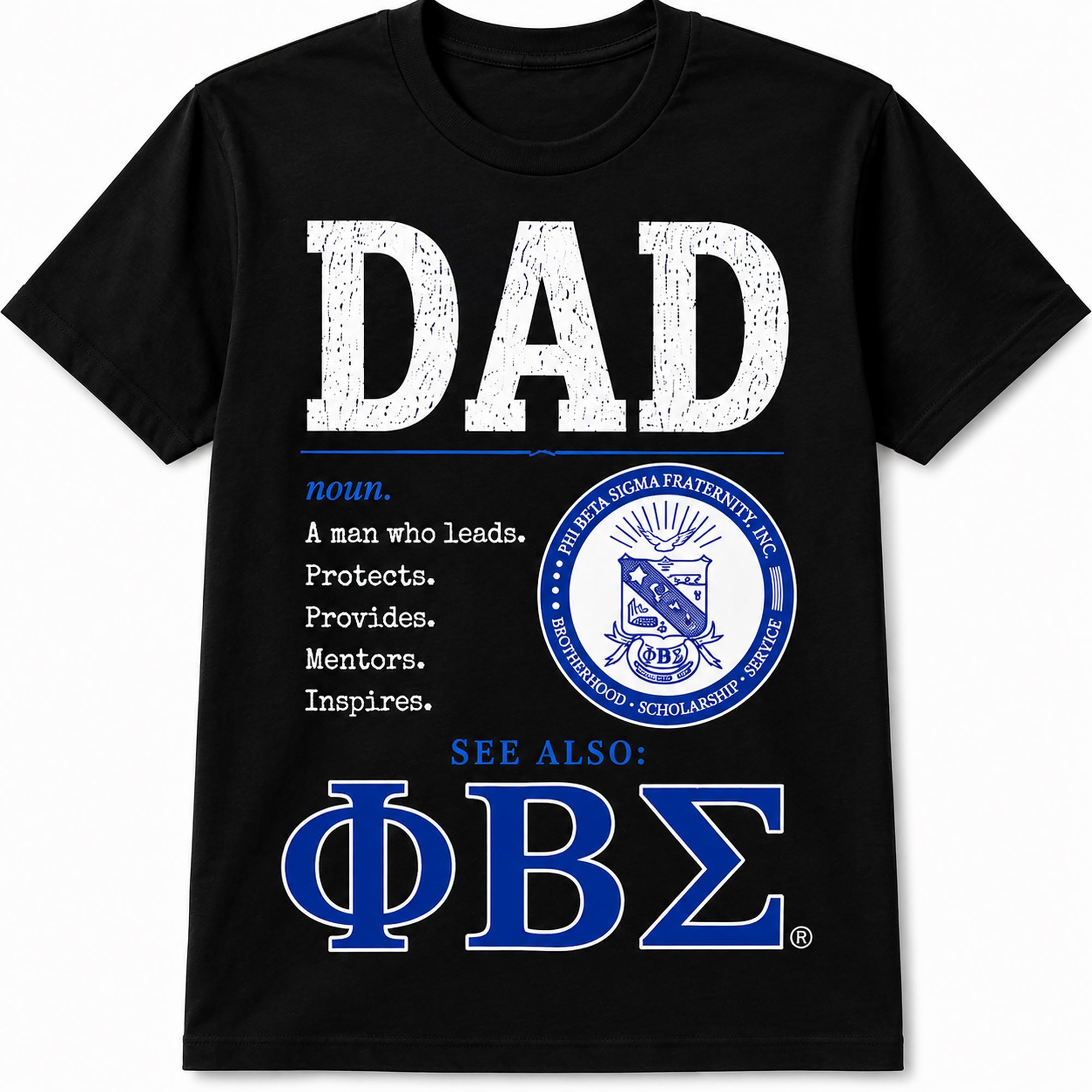 Phi Beta Sigma Dad definition graphic t-shirt shown on black shirt color option