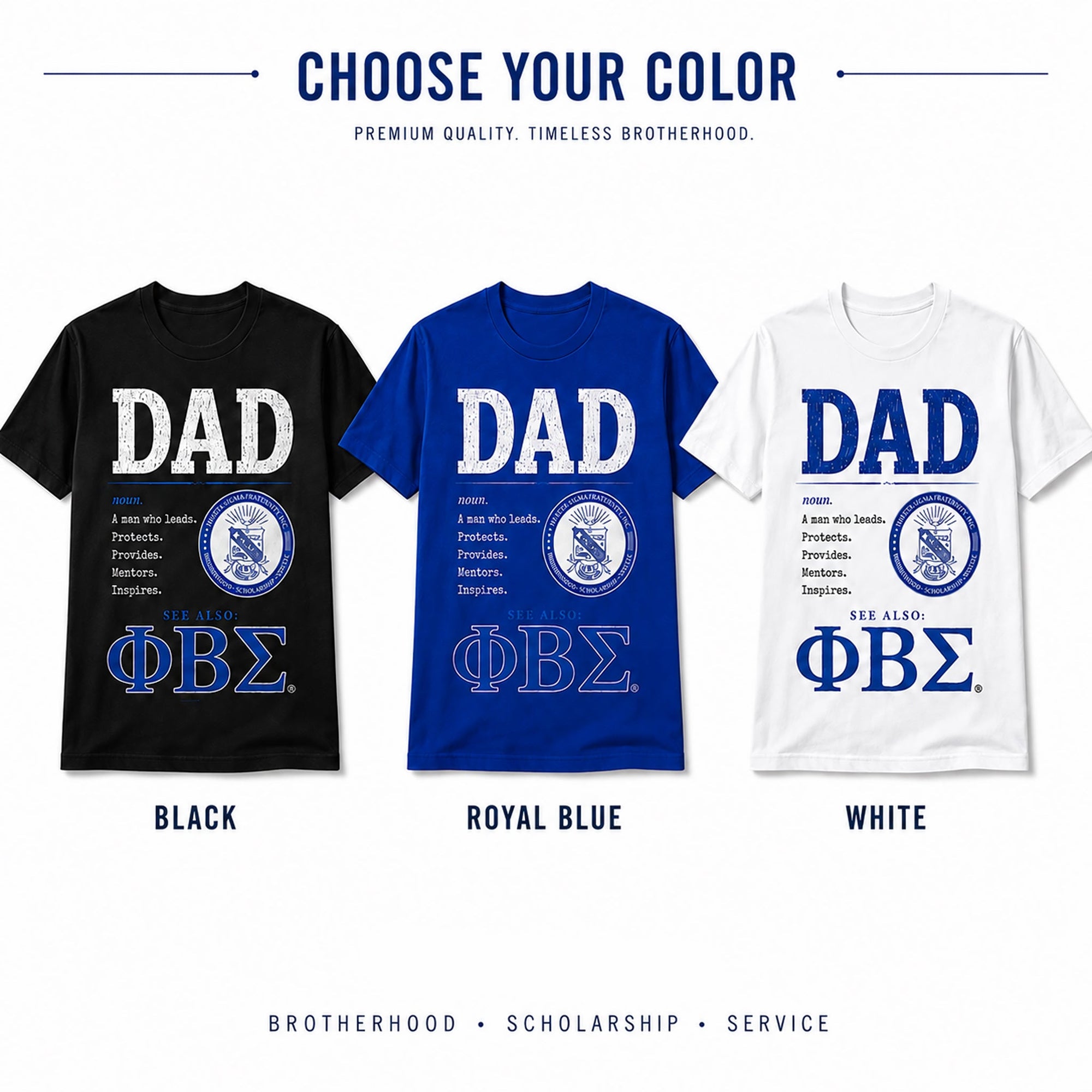 Phi Beta Sigma Dad shirt available in black, royal blue, and white color options