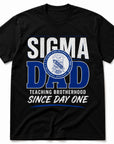 Phi Beta Sigma Sigma Dad Teaching Brotherhood Since Day One t-shirt in black