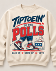 Natural Tiptoein’ to the Polls crewneck sweatshirt