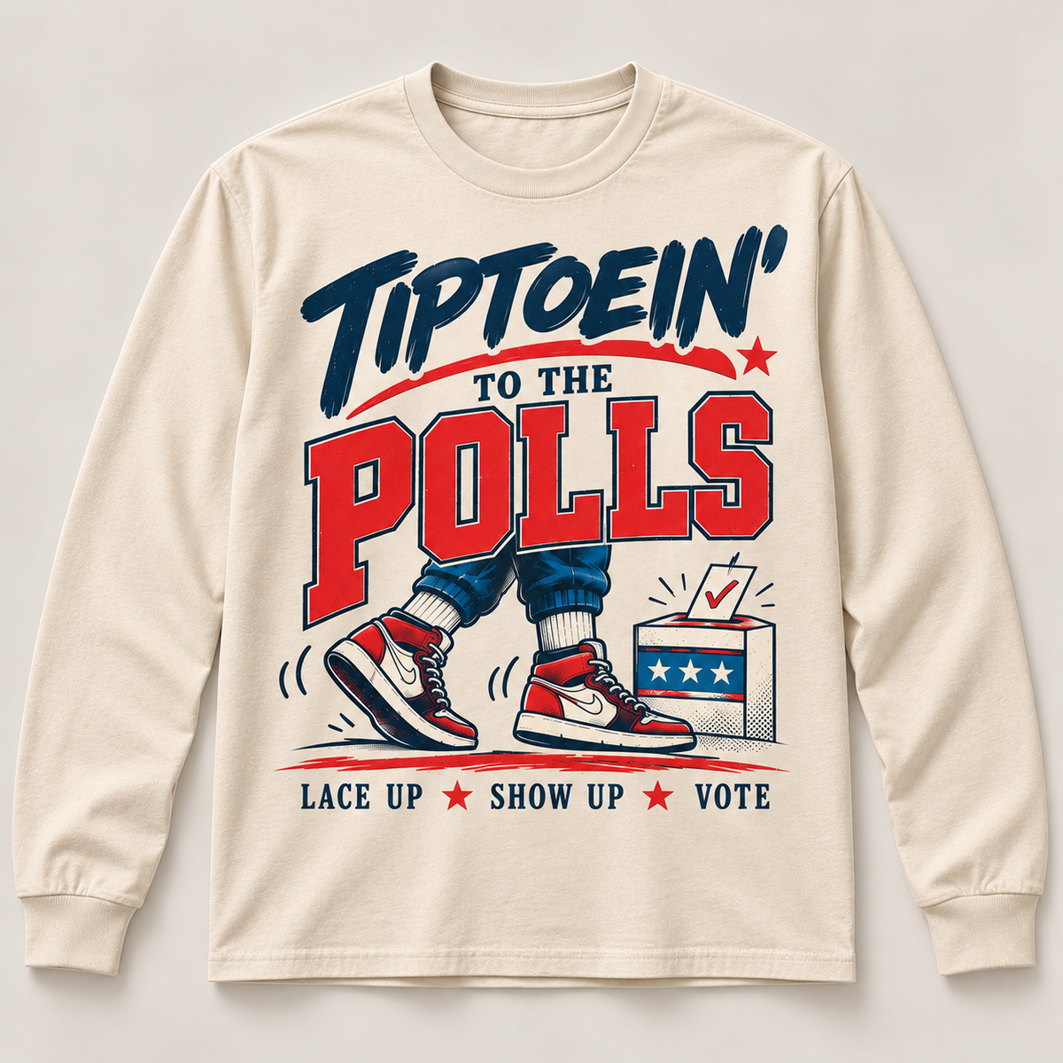 Natural Tiptoein’ to the Polls long sleeve T-shirt