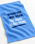 Wherever I May Roam Rally Towel