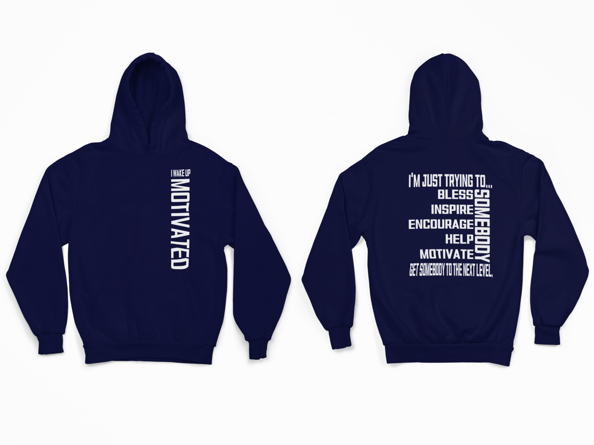 Navy blue pullover hoodie with hood and front vertical motivational lettering