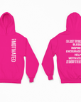 Pink pullover hoodie with hood and front vertical motivational lettering