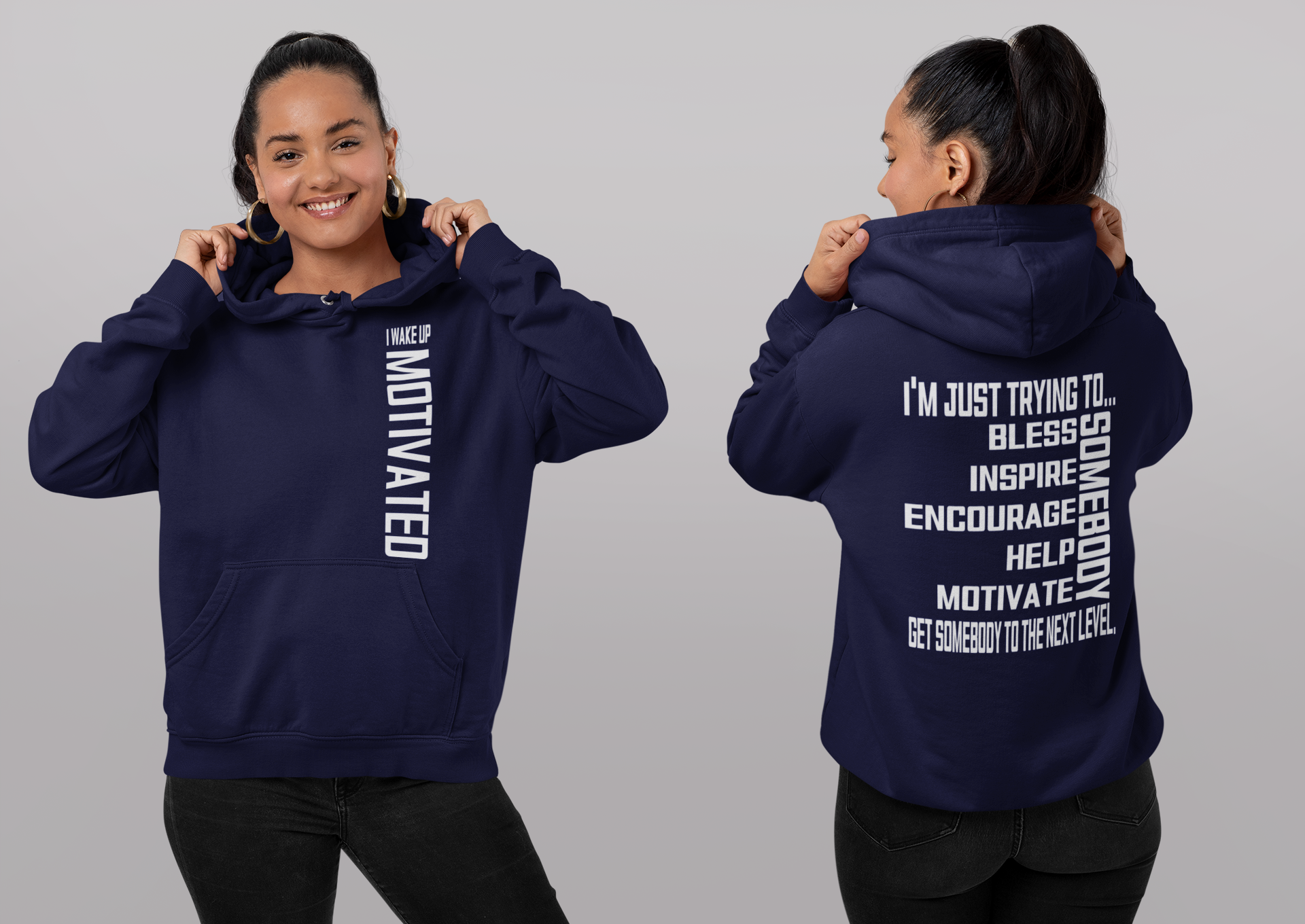 Navy pullover hoodie on model, with front and back motivational text graphics