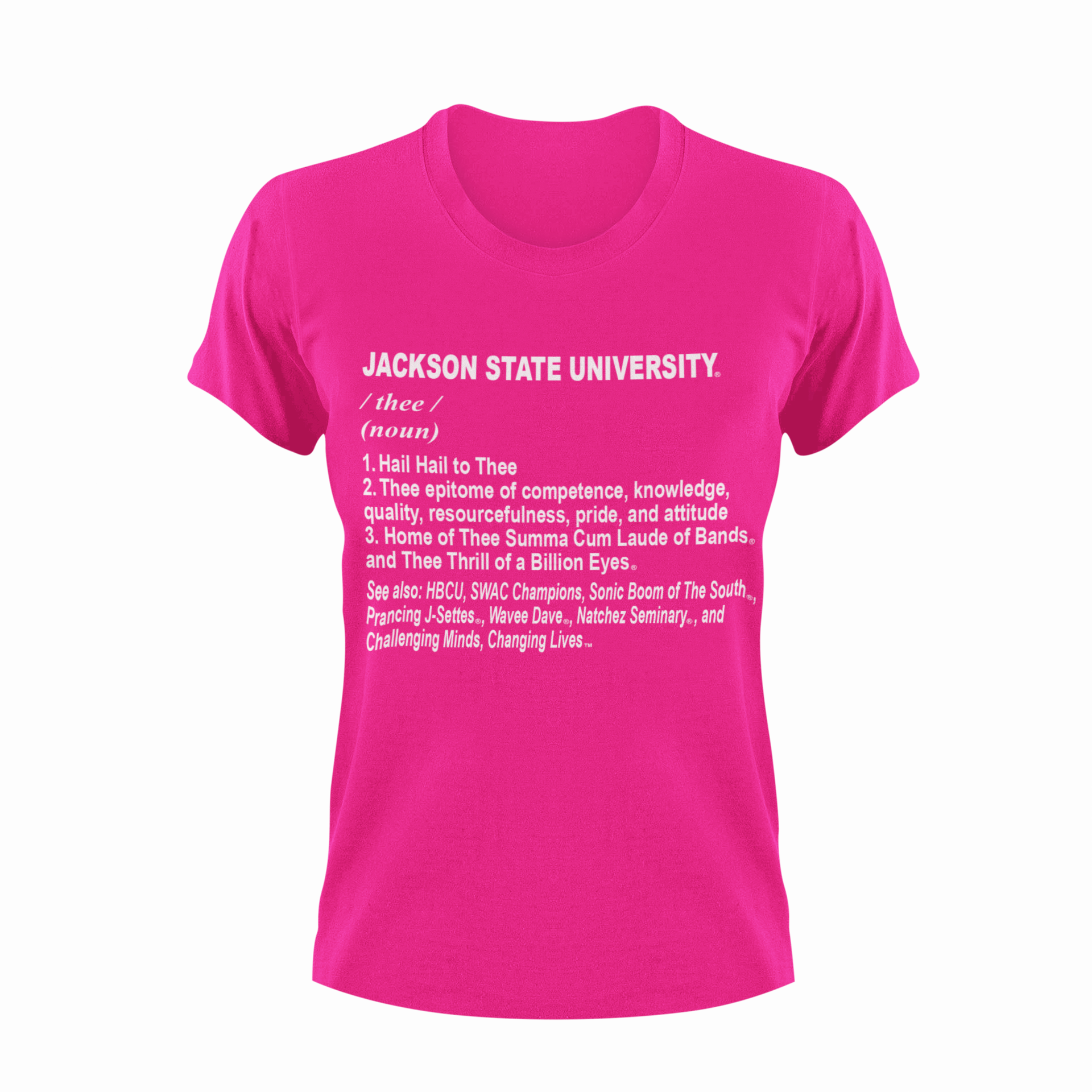 Pink short-sleeve crewneck T-shirt with Jackson State University 'thee' text graphic.