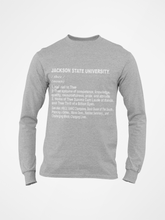 Load image into Gallery viewer, Jackson State Tigers Thee Definition Long Sleeve T-Shirt
