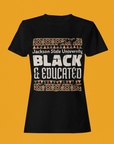Black crew neck short sleeve T-shirt with 'Jackson State University' 'BLACK & Educated' print.