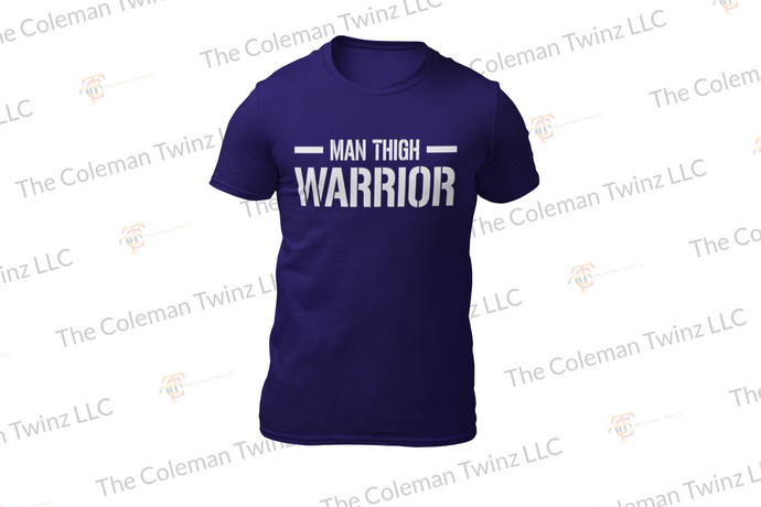 Man Thigh Warrior T-Shirt