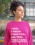 Pink crewneck sweatshirt with '1400& LYNCH& PRENTISS& DALTON& THEE YARD' print