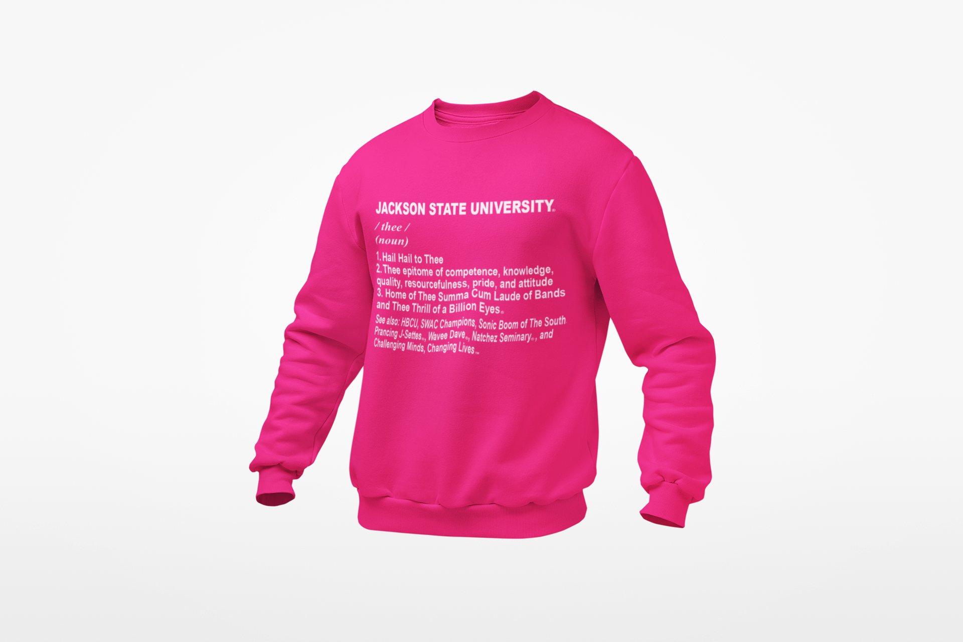 Pink crewneck sweatshirt with 'Jackson State University' text graphic on front