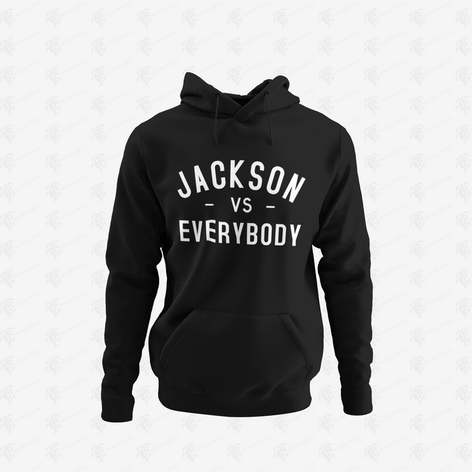 Jackson vs Everybody Pullover Hoodie