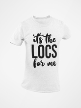 Load image into Gallery viewer, It&#39;s The Locs For Me Short Sleeve T-Shirt
