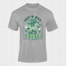Load image into Gallery viewer, Let&#39;s Get Lucked Up Clover T-Shirt
