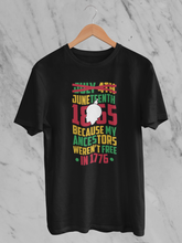Load image into Gallery viewer, Because My Ancestors Were Not Free Juneteenth 1865 Man T-Shirt
