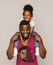 Load image into Gallery viewer, I Am Black Man King Provider Strong Educated Resilient Powerful Influential Unapologetic Father&#39;s Day T-Shirt
